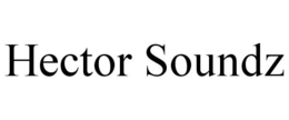 HECTOR SOUNDZ trademark