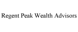 REGENT PEAK WEALTH ADVISORS trademark