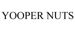 YOOPER NUTS trademark