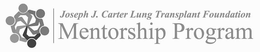 JOSEPH J. CARTER LUNG TRANSPLANT FOUNDATION MENTORSHIP PROGRAM trademark