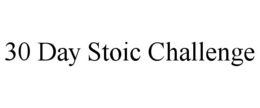 30 DAY STOIC CHALLENGE trademark