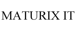 MATURIX IT trademark