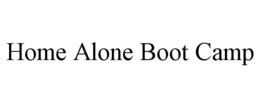 HOME ALONE BOOT CAMP trademark