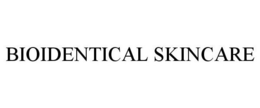 BIOIDENTICAL SKINCARE trademark