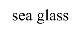 SEA GLASS trademark