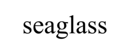 SEAGLASS trademark