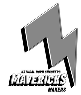 NATURAL BORN SNACKERS MAVERICKS MAKERS trademark