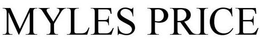 MYLES PRICE trademark