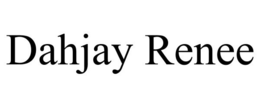 DAHJAY RENEE trademark