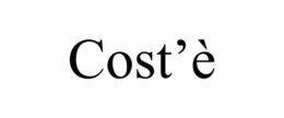 COST'È trademark
