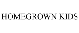 HOMEGROWN KIDS trademark