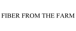 FIBER FROM THE FARM trademark