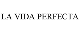 LA VIDA PERFECTA trademark