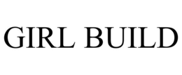 GIRL BUILD trademark