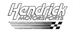 HENDRICK MOTORSPORTS trademark