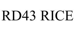 RD43 RICE trademark
