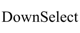 DOWNSELECT trademark