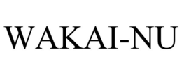 WAKAI-NU trademark