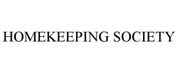 HOMEKEEPING SOCIETY trademark