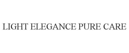 LIGHT ELEGANCE PURE CARE trademark