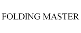FOLDING MASTER trademark