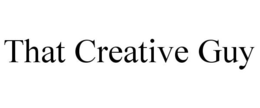 THAT CREATIVE GUY trademark