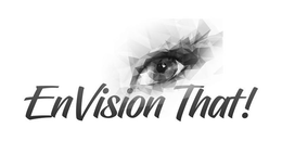ENVISION THAT! trademark