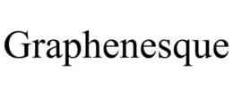 GRAPHENESQUE trademark