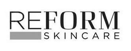 REFORM SKINCARE trademark
