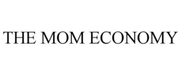 THE MOM ECONOMY trademark