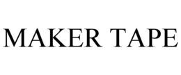 MAKER TAPE trademark