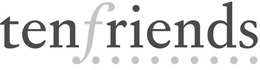TEN FRIENDS trademark