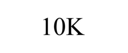 10K trademark