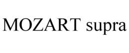 MOZART SUPRA trademark