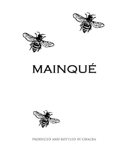 MAINQUÉ PRODUCED AND BOTTLED BY CHACRA trademark