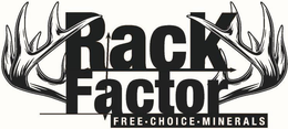 RACK FACTOR FREE CHOICE MINERALS trademark