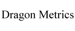 DRAGON METRICS trademark