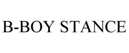 B-BOY STANCE trademark