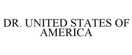 DR. UNITED STATES OF AMERICA trademark