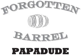 FORGOTTEN BARREL PAPADUDE trademark