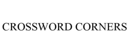 CROSSWORD CORNERS trademark