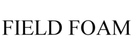 FIELD FOAM trademark