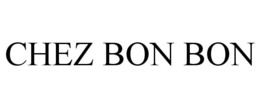 CHEZ BON BON trademark