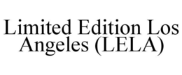 LIMITED EDITION LOS ANGELES (LELA) trademark