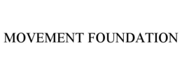 MOVEMENT FOUNDATION trademark
