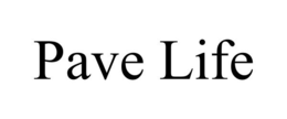 PAVE LIFE trademark