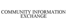 COMMUNITY INFORMATION EXCHANGE trademark