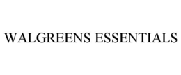 WALGREENS ESSENTIALS trademark