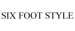 SIX FOOT STYLE trademark