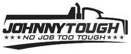 JOHNNY TOUGH NO JOB TOO TOUGH trademark